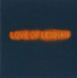 La Love Of Lesbian - La Noche Eterna. Los Dias No Vividos