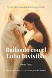 Bailando Libri GmbH Bailando con el Lobo Invisible Paperback