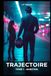 TRAJECTOIRE: Tome 1 : Ambition