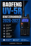 Baofeng Uv-5r Benutzerhandbuch 2026-2027