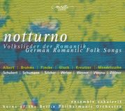 Notturno-Volkslieder Vokalzeit Notturno German Romantic Folk Songs
