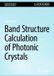 Band Springer Nature Band Structure Calculation of Photonic Crystals