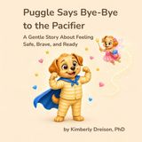 Puggle Libri GmbH Puggle Says Bye-Bye to the Pacifier