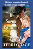 Il Sogno Ritrovato: Edizione a caratteri grandi