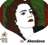 Abandono Amalia Rodrigues III: ABANDONO