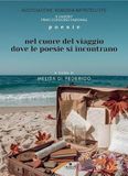 Il Drakon Edizioni Il viaggio. Nel cuore del viaggio dove le poesie si incontrano Paperback