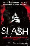 Slash Slash Autobiography Paperback