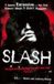 Slash Slash Autobiography Paperback