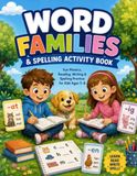 Word Families & Spelling Activity Book