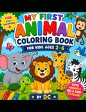 My First Animal Coloring Book for Kids Ages 3-6