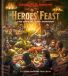 Heroes' Dungeons & Dragons Heroes' Feast Hardcover