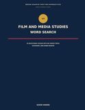 Film and Media Studies Word Search: 60 Educational Puzzles with 840 Search Terms, Glossaries, and Guided Sources