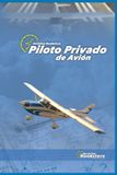Piloto Aviation Bookstore LLC Piloto Privado de Avión Paperback