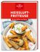 Meine Dr. Oetker Verlag Meine Lieblingsrezepte: Heißluftfritteuse