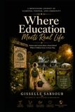 Where Education Meets Real Life: Building a Montessori Farm School Through Stories of Curiosity, Courage, and Community