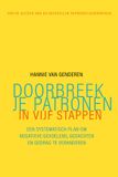 Doorbreek Hannie van Genderen Doorbreek je patronen in vijf stappen | Paperback