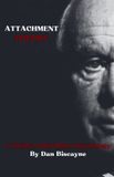 Attachment Libri GmbH Attachment Theory: A Guide to Bowlbian Psychology Paperback