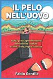 Il Bol Il Pelo Nell'Uovo Paperback