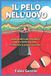 Il Bol Il Pelo Nell'Uovo Paperback