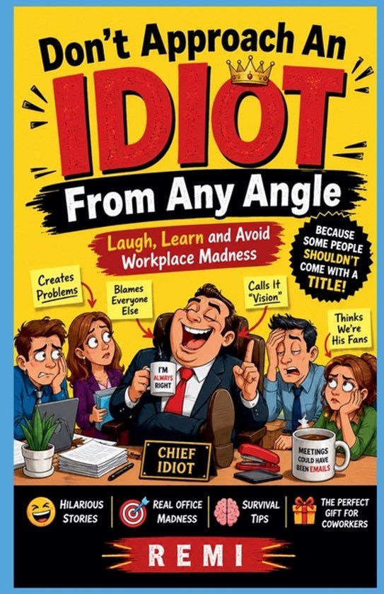 Don't Libri GmbH Don't Approach An IDIOT From Any Angle