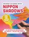 Reverse IMGNSK Reverse Coloring Book: Nippon Shadows: 50 Japanese-Inspired Watercolor Scenes to Trace and Draw | Mindfulness Art Therapy - Tome #2