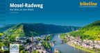 Mosel-Radweg: Esterbauer Radtourenbücher - Mosel Radweg von Metz an den Rhein