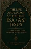 THE Libri GmbH The Life and Legacy of Prophet ISA (As) Jesus