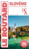 Guide du Routard Slovénie 2025/26: et nos meilleures activités nature