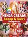 Ninja CREAMi Scoop & Swirl Rezeptbuch