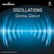 Oscillations: Hemi-Sync Oscillations: Crystal Circuit