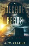 A The Urchin Horde Thrillers-A Decade of Beads Paperback