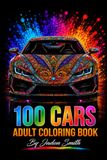 100 Cars: An Adult Coloring Book with Classic Cars, Muscle Cars, Sports Cars, Supercars, Vintage Cars, Race Cars, and Many More!
