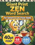 Giant Print Zen Word Search: Extra-Large 40pt Font: A Calming Puzzle Activity Book for Seniors and Low Vision Adults Featuring Positive Affirmations and Simple Coloring Pages