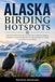Alaska Birding Hotspots