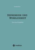 Depression Tredition GmbH Depression und Wirklichkeit