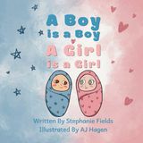 A Libri GmbH A Boy is a Boy, A Girl is a Girl Paperback