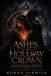Ashes of the Hollow Crown: A Dark Fae Romantasy of a Cursed Crown, Forbidden Magic, and Enemies Bound by Fire