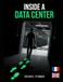 Inside a Data Center: Le guide visuel pour comprendre, concevoir et parler le langage des Data Centers — À l'usage des architectes, ingénieurs et professionnels du BIM