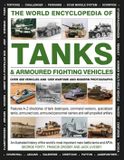 World Lorenz Books The World Encyclopedia of Tanks & Armoured Fighting Vehicles