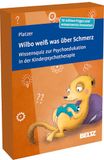 Wilbo Beltz Verlagsgruppe Wilbo weiß was über Schmerz