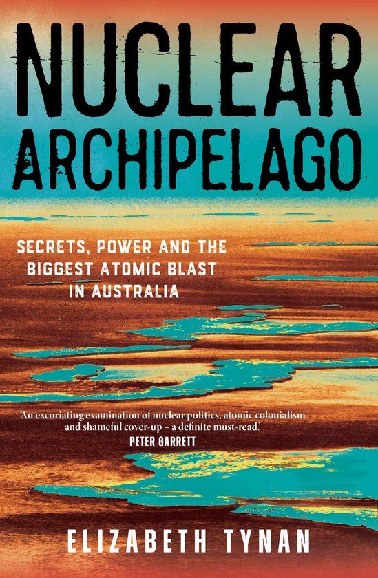 Nuclear NewSouth Publishing Nuclear Archipelago Paperback