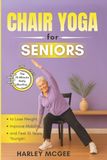 Chair Yoga for Seniors