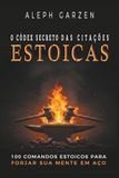O CODEX SECRETO DAS CITACOES ESTOICAS