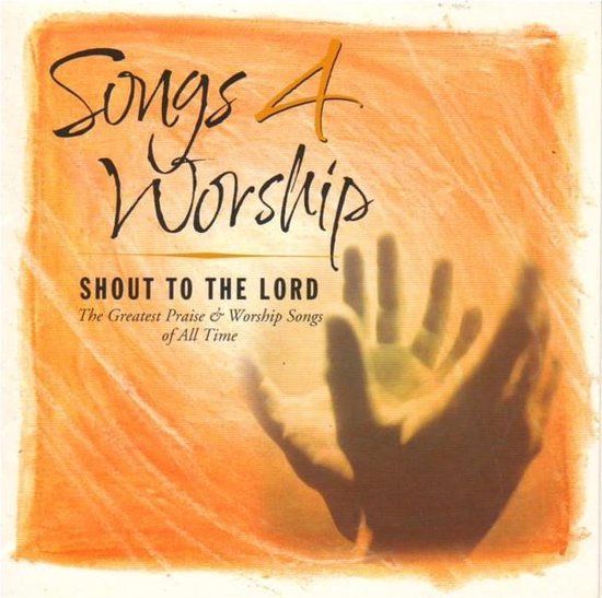 Songs 4 Worship: Shout To The (Special Edition) - CD