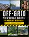 OFF-GRID SURVIVAL GUIDE FOR ABSOLUTE BEGINNERS: The Blackout survival Guide to Generating power, Storing Water, And Securing Food Without Electricity