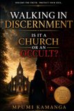 Walking In Discernment: Is it a church or an occult