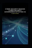 Cyber Libri GmbH Cyber Security Manage Cyber Security Governance Activities v2 Paperback