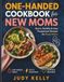 One-Handed Cookbook for New Moms
