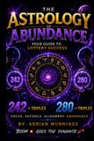 The Astrology Of Abundance: Your Guide to Lottery Success