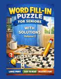 Word Fill In Puzzles Book: Large Print Word Fill-In for Seniors with Starter Letter - Volume 2